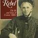 Proud to be a rebel : the life and times of Emma Miller