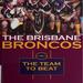 The Brisbane Broncos: The team to beat